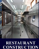 Restaurant Construction and Commerical Kitchen Construction